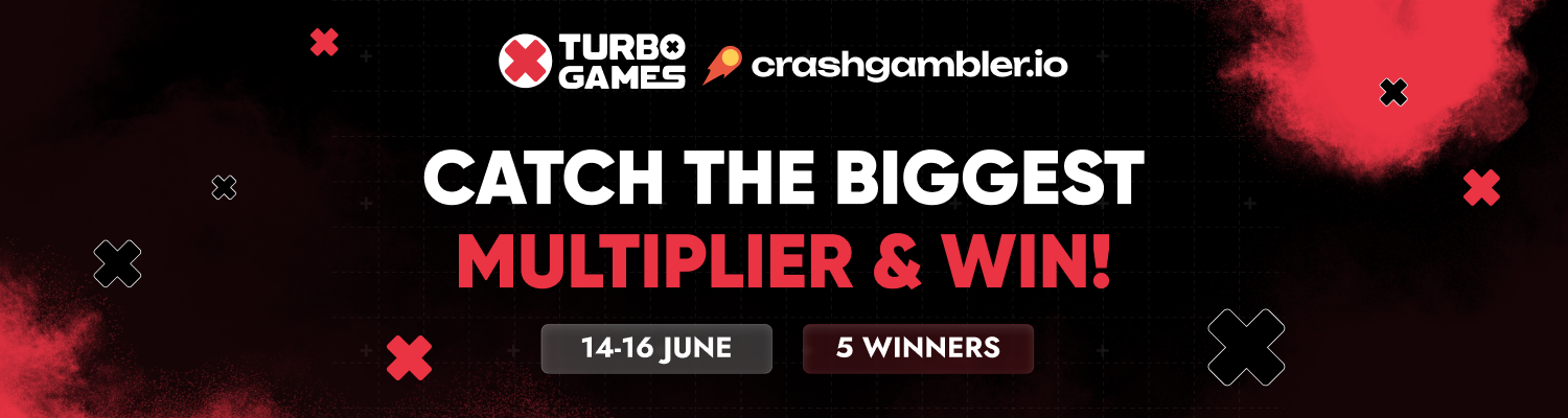 Crash Gambler’s x Turbo Games Tournament