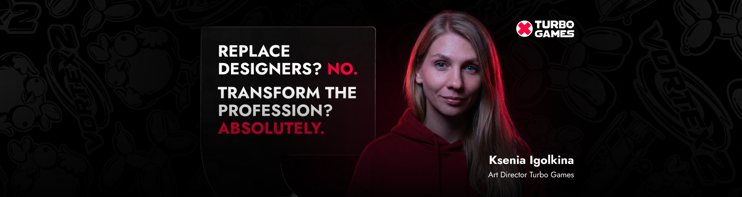 Art director, Ksenia — about AI